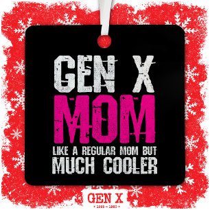 Adorno Metálico Generación X Mamá Gen Xer Mamá de los 60 años, de