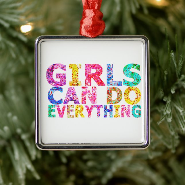 Adorno Metálico Girls Can Do Everything motivational daughter  (Árbol)