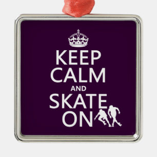 Adorno Metálico Guarde la calma y patine en (los rollerskaters)
