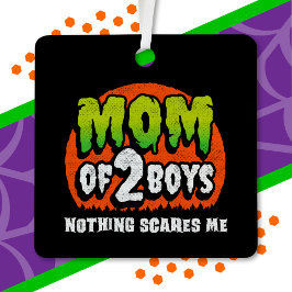 Adorno Metálico Halloween divertido nada me asusta mamá de 2 niños