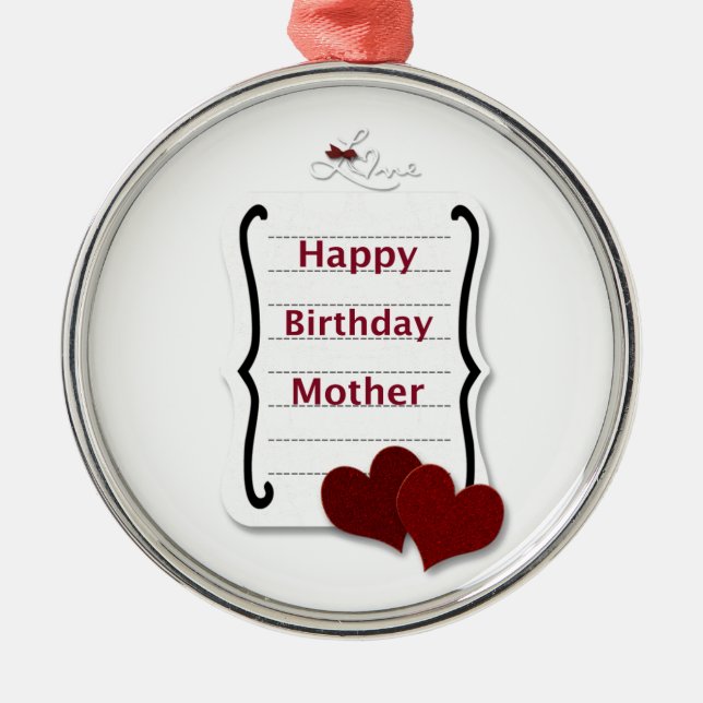 Adorno Metálico Happy Birday Mother Love Notes Cards and Gifts (Frente)
