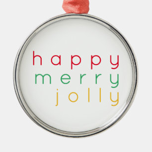 Adorno Metálico HAPPY MERRY JOLLY Premium Round Ornament