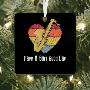 Adorno Metálico Have a bari good day saxophone retro vintage