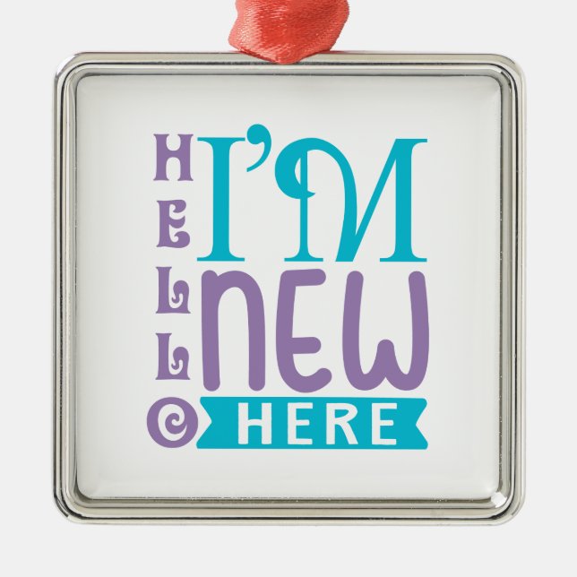 Adorno Metálico Hola, soy nuevo aquí (Frente)