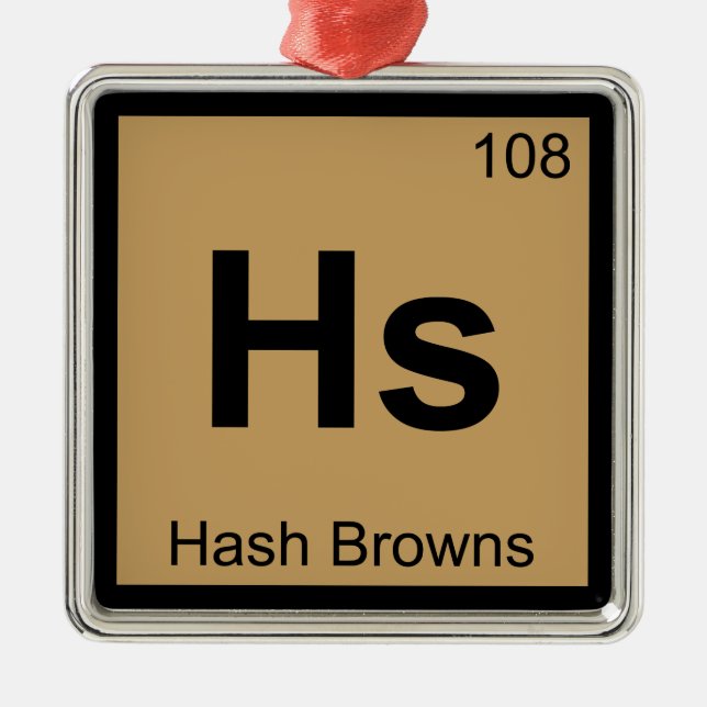 Adorno Metálico Hs - Hash Browns Química Símbolo de tabla periódic (Frente)