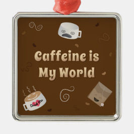 Adorno Metálico La cafeína es mi mundo