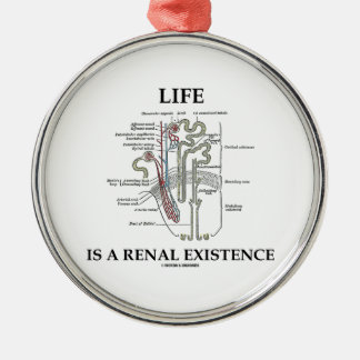 Adorno Metálico La vida es una existencia renal (riñón Nephron)