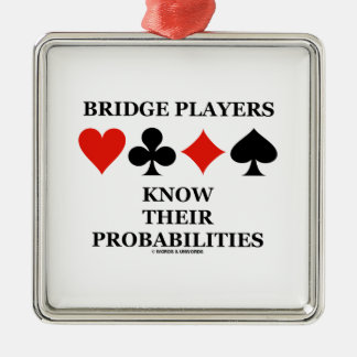 Adorno Metálico Los jugadores de puente saben sus juegos de la