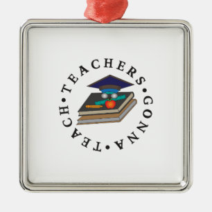 Adorno Metálico Los profesores van a enseñar