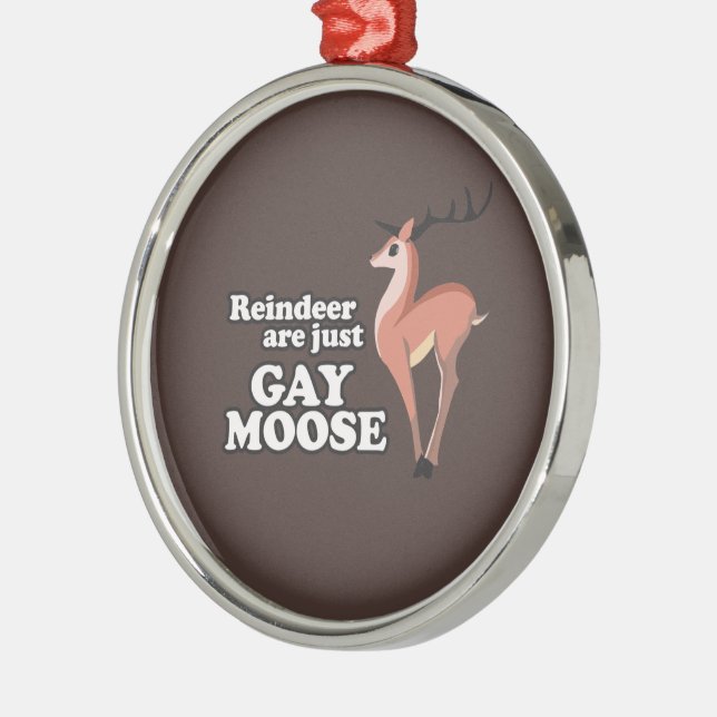 Adorno Metálico LOS REINDERES SON SÓLO MOSAS GAY -.png (Izquierda)