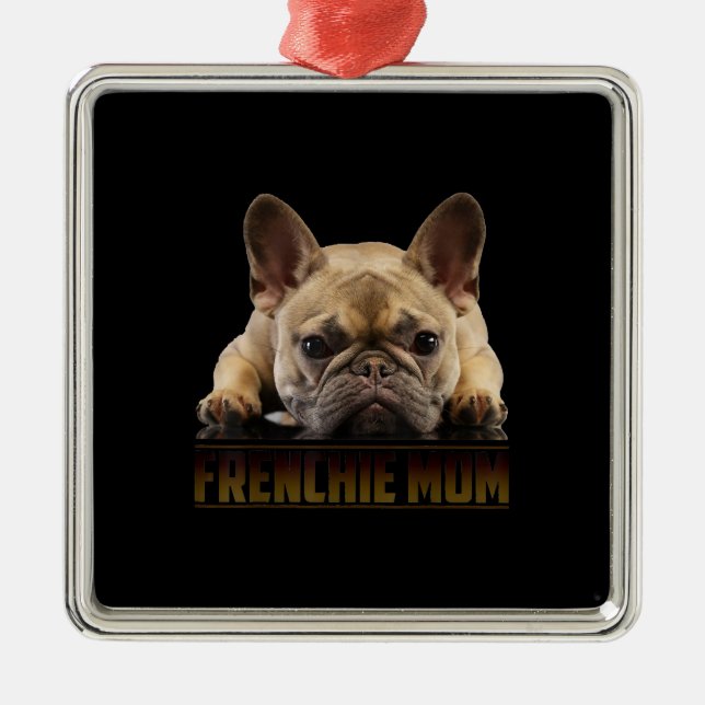 Adorno Metálico mamá frenchie | regalo de mamá de bulldog francés (Frente)