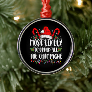 Adorno Metálico Más Probable Que Beba Todo El Champán Xmas Bebida