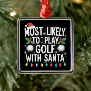 Adorno Metálico Más Probable Que Juegue Golf Con Santa Familia Nav