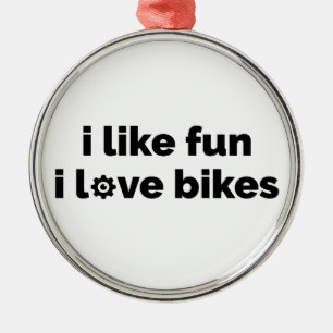 Adorno Metálico Me gusta la diversión, amo las bicicletas