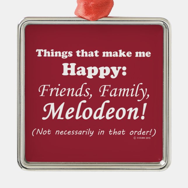 Adorno Metálico Melodeon me hace feliz (Frente)