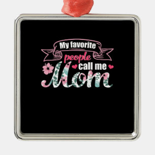Adorno Metálico Mi gente favorita me llama mamá