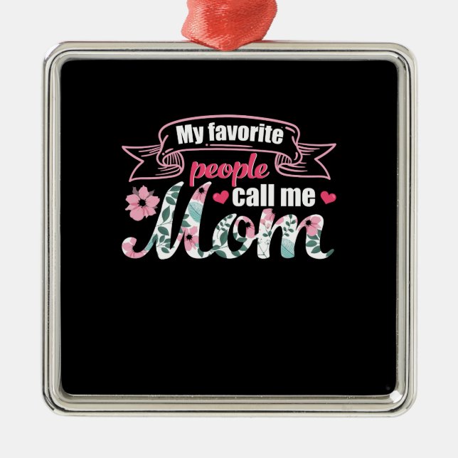Adorno Metálico Mi gente favorita me llama mamá (Frente)