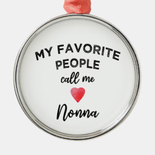 Adorno Metálico Mi Gente Favorita Me Llama Nonna Abuela Italiana