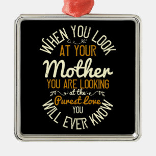 Adorno Metálico Mom - When you look at your mother