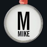 Adorno Metálico Monograma y nombre personalizados negrita moderno<br><div class="desc">Moderno diseño monograma negro y blanco negrita con monograma personalizado y nombre en negrita moderno estilo de letra sans serif. Perfecto como accesorios modernos de decoración loft/casa minimalista esta temporada de vacaciones.</div>