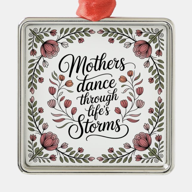 Adorno Metálico Mothers Dance Through Life's Storms (Frente)
