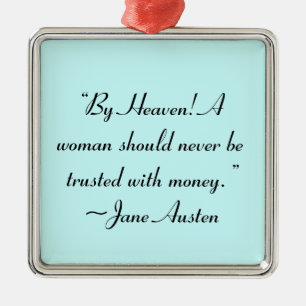 Adorno Metálico Mujer No Confiada En Dinero Cita Jane Austen
