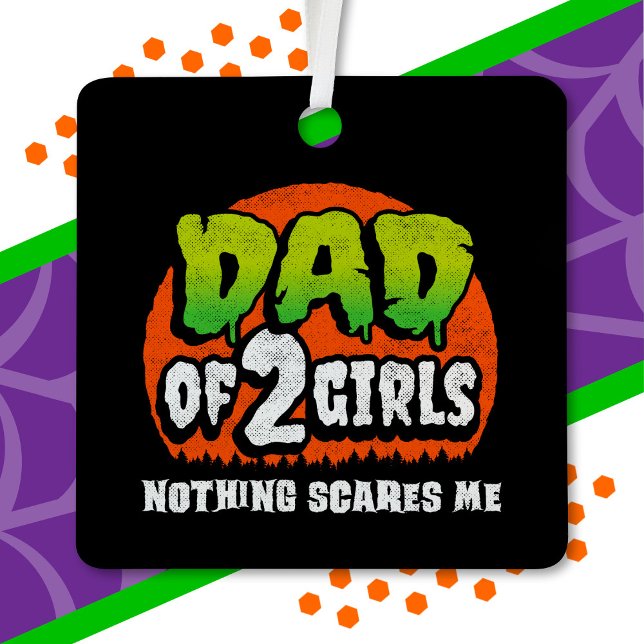 Adorno Metálico Nada gracioso de Halloween me asusta papá de dos C (Subido por el creador)