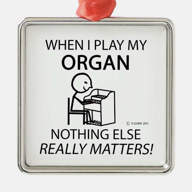 Adorno Metálico Nada más que importa en órganos (Frente)