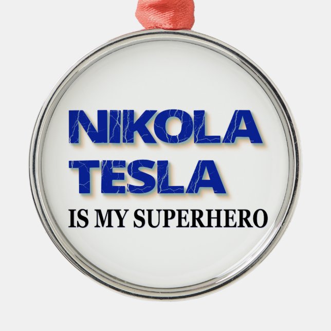 Adorno Metálico Nikola Tesla Es Mi Superhéroe (Frente)