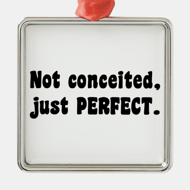 Adorno Metálico No engañado, sólo perfecto (Frente)