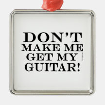 No me hagas buscar mi guitarra