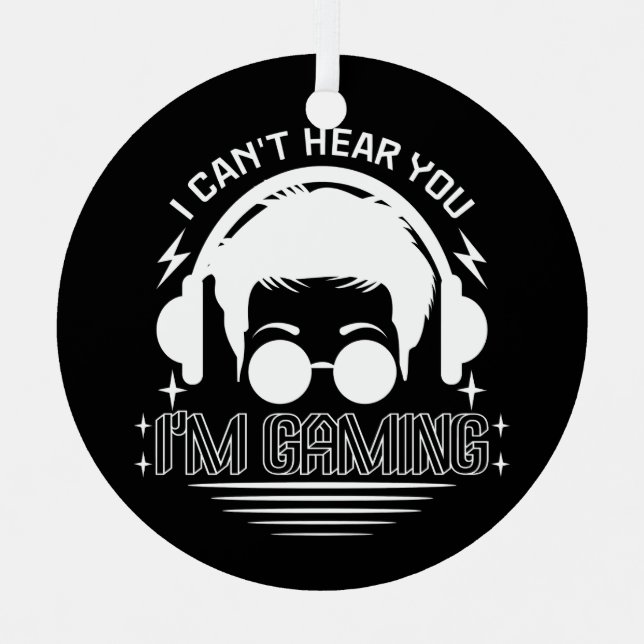 Adorno Metálico No puedo oírte estoy jugando juegos divertidos (Anverso)