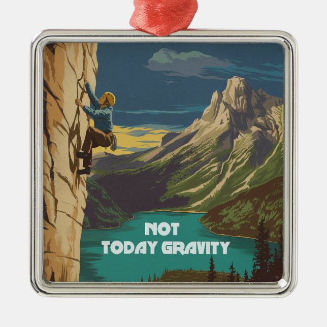 Adorno Metálico Not Today Gravity Rock Climbing (Frente)