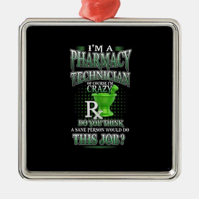 Adorno Metálico Nurse Gift | I'm A Pharmacy Technician (Frente)