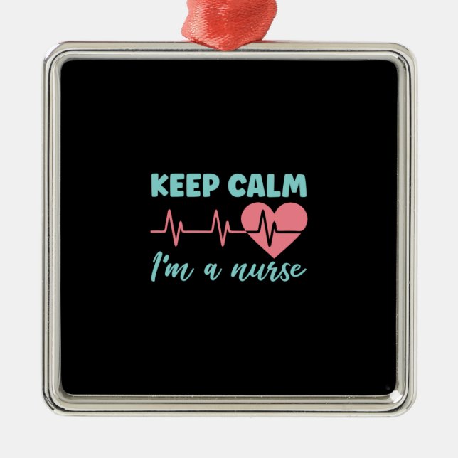 Adorno Metálico Nurse Gift | Mantener La Calma Soy Una Enfermera (Frente)