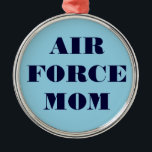 Adorno Metálico Ornament Air Force Mom<br><div class="desc">Ornament Air Force Mom</div>