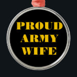Adorno Metálico Ornament Orud Army Wife<br><div class="desc">Ornament Orud Army Wife</div>