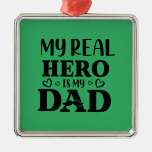 Adorno Metálico Papi Regalo Mi verdadero héroe es mi héroe