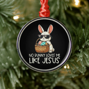 Adorno Metálico Pascua Ningún conejo me ama como Jesús Cristiano