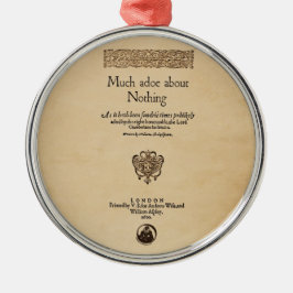 Adorno Metálico Pedazo delantero a mucho ruido sobre nada cuarto