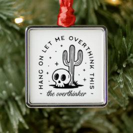 Adorno Metálico Pensamiento exagerado de citas divertidas de occid