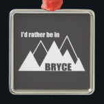 Adorno Metálico Preferiría Estar En La Montaña del Cañón Bryce<br><div class="desc">El Parque Nacional del Cañón de Bryce,  en el sur de Utah,  es conocido por sus hoodoos de color crimson,  formaciones rocosas en forma de spire.</div>