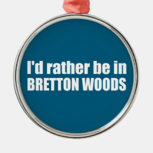 Adorno Metálico Prefiero estar en Bretton Woods
