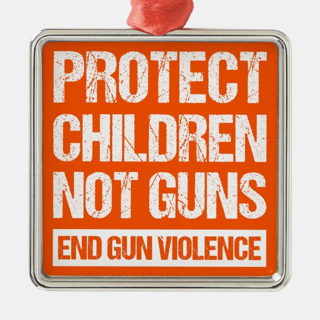 Adorno Metálico Proteger a los niños, no las armas - Terminar con  (Frente)