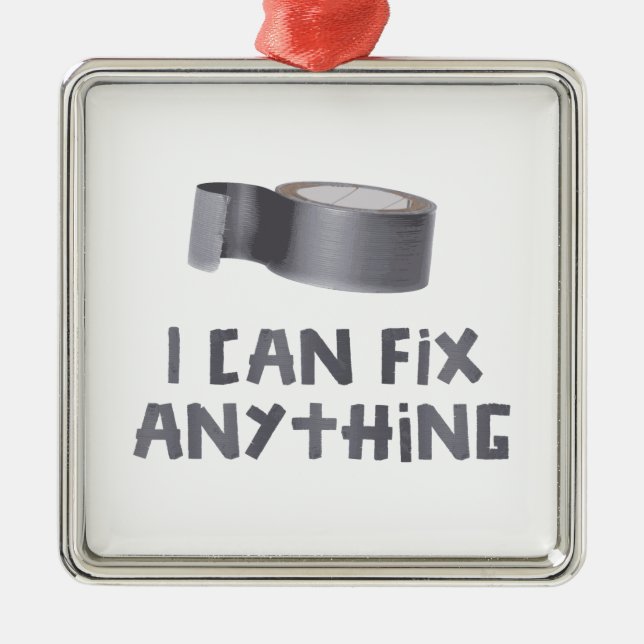 Adorno Metálico Puedo fijar cualquier cosa con la cinta aislante (Frente)