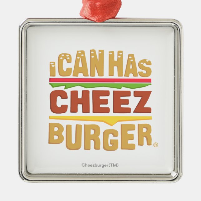 Adorno Metálico Puedo tengo Cheezburger (Frente)
