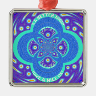 Adorno Metálico Que tengas un día más agradable