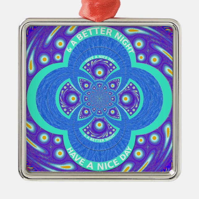 Adorno Metálico Que tengas un día más agradable (Frente)