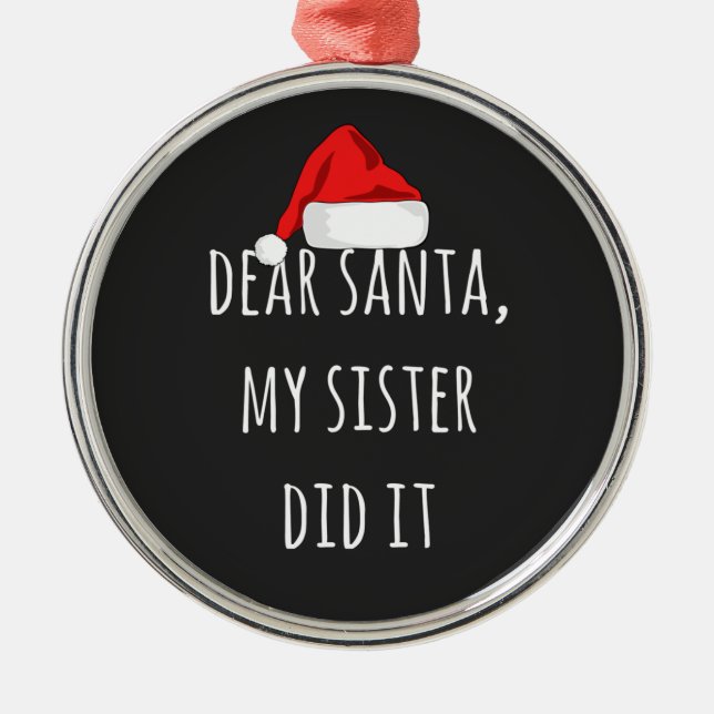 Adorno Metálico Querido Santa, mi hermana lo hizo Navidades divert (Frente)