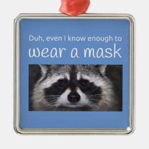 Adorno Metálico Raccoon Covid ask for the Mask by Funnycomb